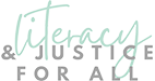 Literacy And Justice For All Logo